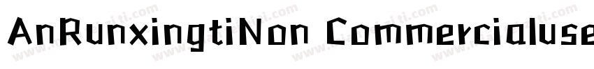 AnRunxingtiNon Commercialuse字体转换